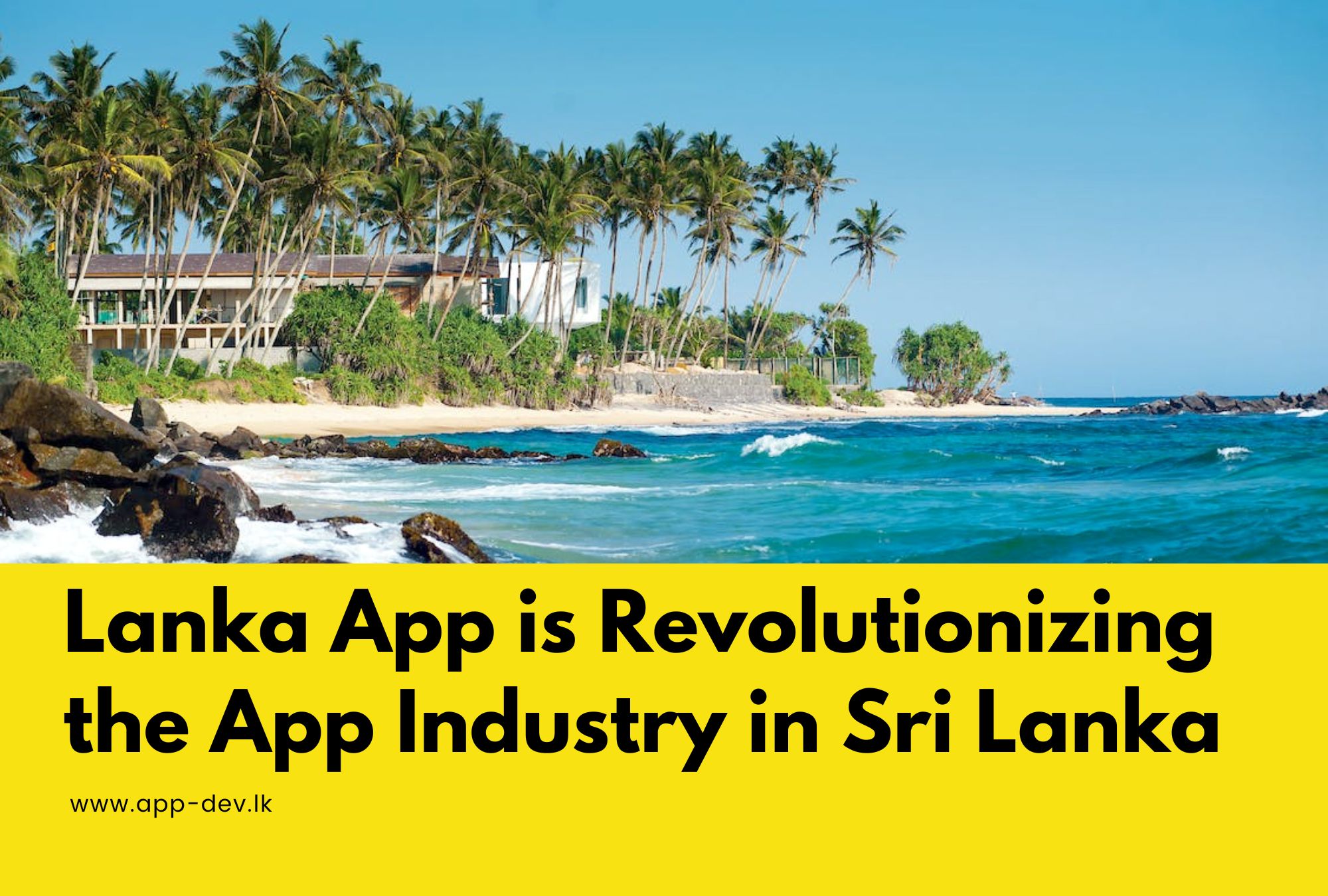 Lanka App, app development in Sri Lanka